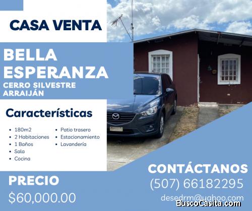 Venta de Casa Bella Esperanza Cerro Silvestre, Arraijan – 2 Cuartos – 1 Baño – Estacionamiento, Gang