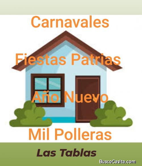 Alquiler de casas para Fiestas Patrias, Año Nuevo, Mil Polleras, Carnaval