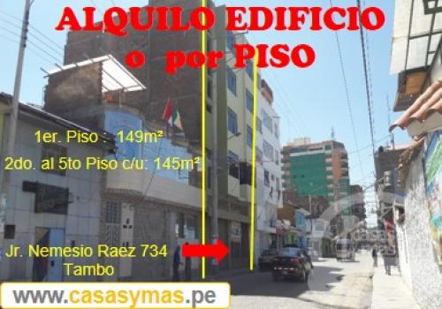 ALQUILO EDIFICIO O POR PISOS EN EL TAMBO- HUANCAYO