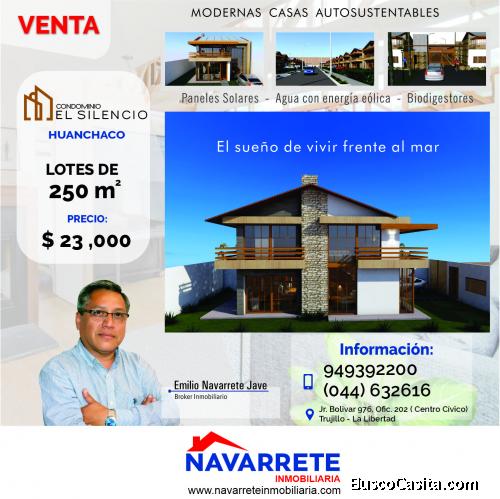 LOTES DE 250 M2 – CONDOMINIO EL SILENCIO – HUANCHACO