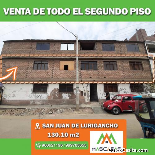 VENTA DE TODO SEGUNDO PISO - SAN JUAN DE LURIGANCHO