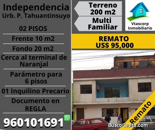 VENDO TERRENO 200 M2 Independencia