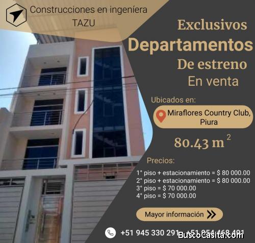 Departamentos de estreno  ubicados en la mejor zona de Piura Urb.Miraflores Country Club