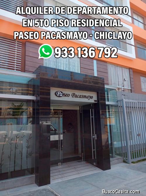 Alquiler de departamento en Residencial Paseo Pacasmayo - Chiclayo, Dpto 5to Piso
