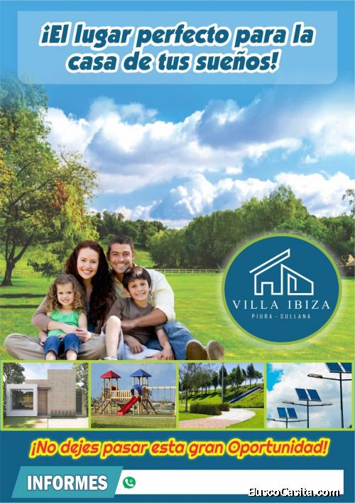 Vendo lotes para casa de campo Villa Ibiza Sullana_Piura