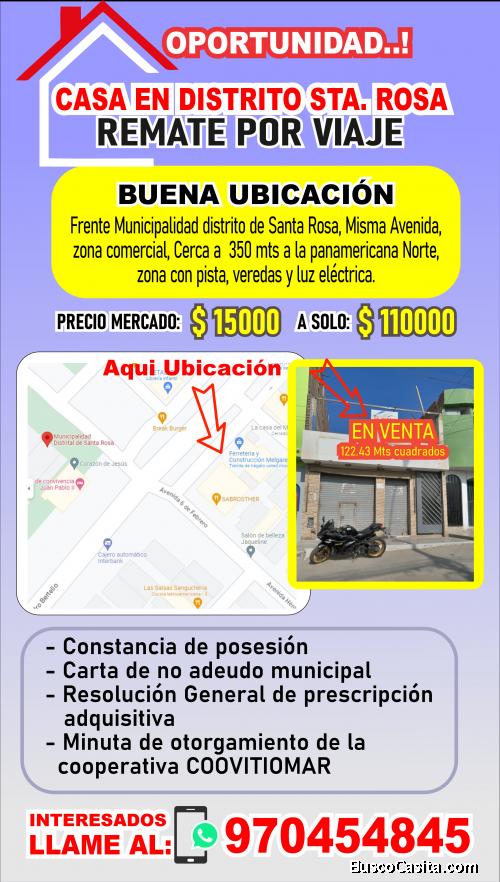CASA FRENTE A LA MUNI DISTRITO SANTA ROSA EN MISMA AVENIDA