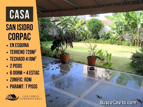 San Isidro CORPAC - Venta Casa  Terreno - en Esquina de 2 Pisos y Terreno de 720 m²