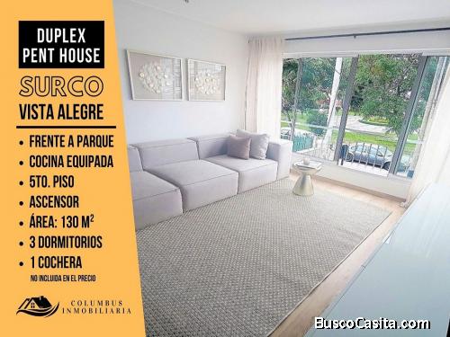 Surco VISTA ALEGRE - Venta Duplex Penthouse Frente a Parque + Cocina Equipada + 3 Dorm (130m²)