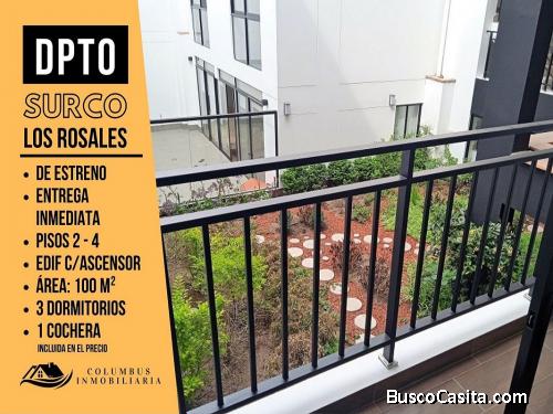 Surco LOS ROSALES - Venta Departamento 3dorm + 1cochera (incluida) DE ESTRENO y Entrega Inmediata