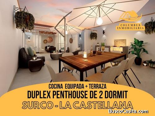Surco LA CASTELLANA - Venta Dúplex Penthouse 2dorm + Terraza + Cocina Equipada