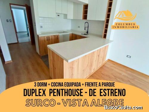 Surco VISTA ALEGRE - Venta Dúplex PENTHOUSE DE ESTRENO de 3dorm+Cocina EQUIPADA y Frente a PARQUE
