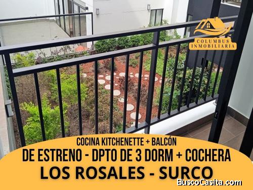 Surco LOS ROSALES - DE ESTRENO! Venta de Departamento de 3dorm + 1cochera + Balcón Entrega Inmediata