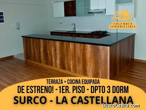 DE ESTRENO! - Venta Departamento 1er.Piso de 3 Dorm + Cocina Equipada + Terraza en LA CASTELLANA, Su