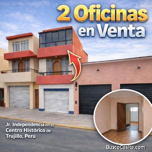  2 OFICINAS EN VENTA – CENTRO TRUJILLO    Jr. Independencia (2 cuadras de Av. España)