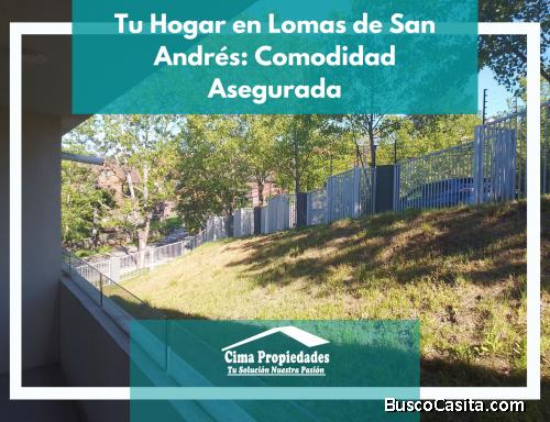 Departamento Lomas San Andrés: ¡Para Disfrutar y Vivir bien!
