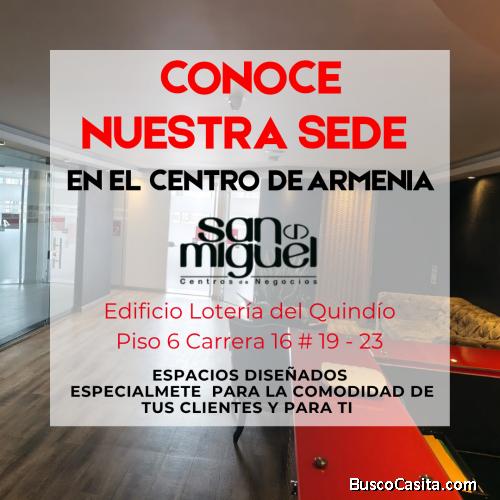 RENTA DE OFICINAS TODO INCLUIDO EN EL CENTRO DE ARMENIA