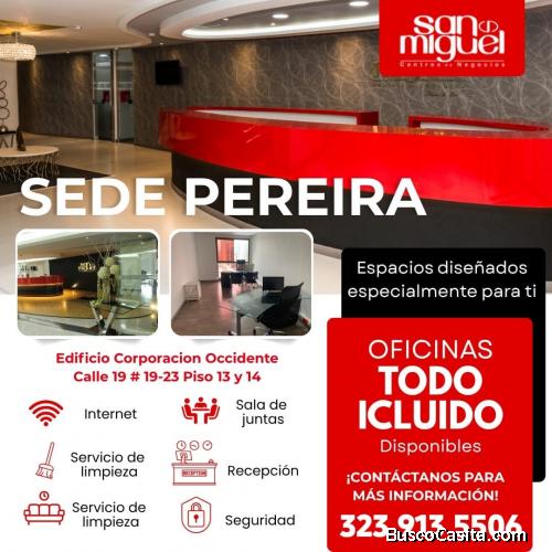 RENTA DE OFICINA TODO INCLUIDO EN PEREIRA