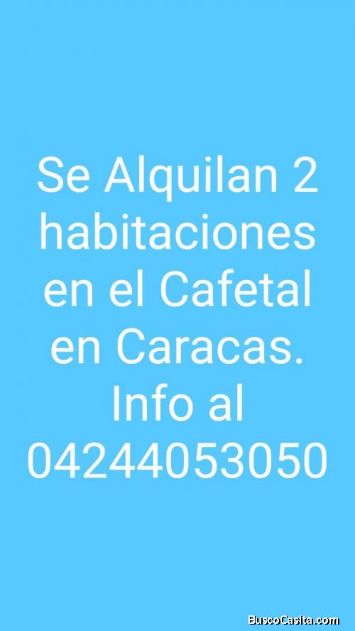 Alquilo 2 habitaciones en el Cafetal en Caracas