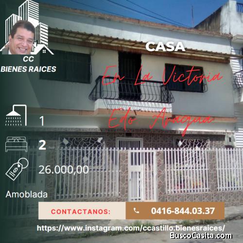  ccastillo.bienesraices Casa ubicada en La Victoria Aragua.