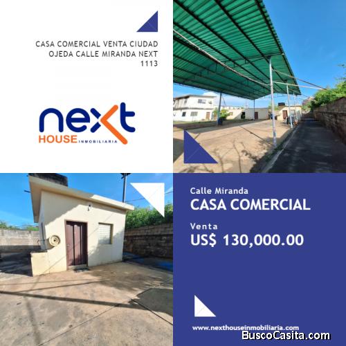 CASA COMERCIAL VENTA CIUDAD OJEDA CALLE MIRANDA NEXT 1124