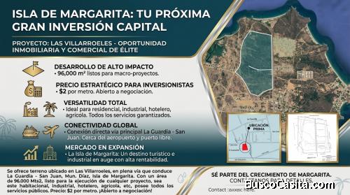  ¡OPORTUNIDAD ÚNICA DE INVERSIÓN EN LA ISLA DE MARGARITA!   96.000 m² de Potencial Ilimitado bajo Ré