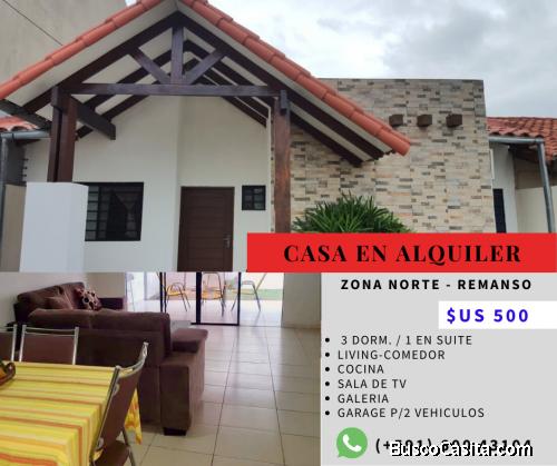 CASA EN ALQUILER - Zona Norte (Remanso)