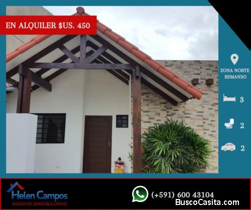 CASA EN ALQUILER - Zona Norte (Remanso)