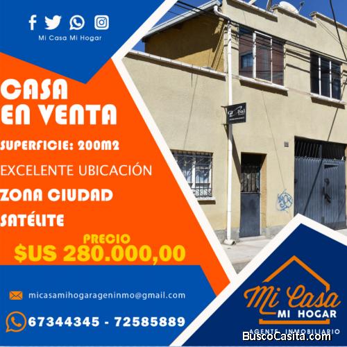 CASA EN VENTA - Zona CIUDAD SATÉLITE 