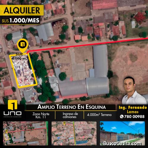 AMPLIO TERRENO EN ALQUILER EN ESQUINA, Zona Av. Banzer Km 11