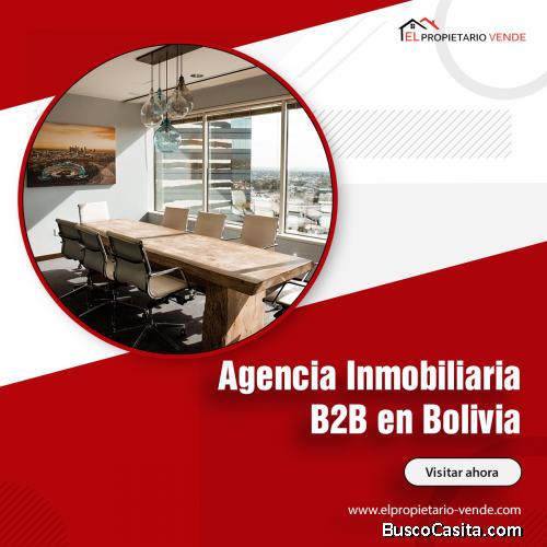 Agencia Inmobiliaria B2B en Bolivia
