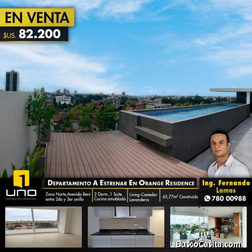 DEPARTAMENTO A ESTRENAR EN VENTA EN EDIFICIO ORANGE RESIDENCE, ZONA NORTE