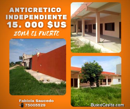 ANTICRETICO - ZONA EL FUERTE 