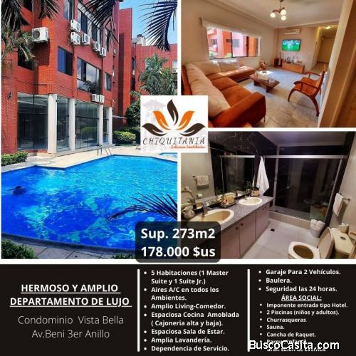 HERMOSO Y AMPLIO DEPARTAMENTO DE LUJO EN EXCLUSIVO CONDOMINIO VISTA BELLA 3ER ANILLO AV. BENI