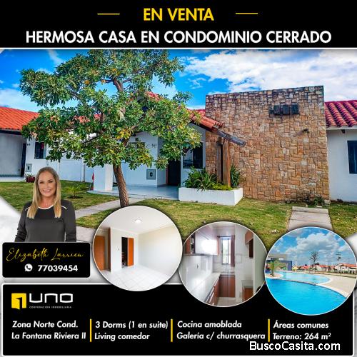 Casa en evnta zona norte en condominio La Fontana Riviera 2