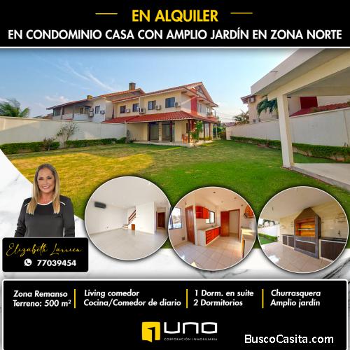 Casa en alquiler en condominio zona norte Remanso