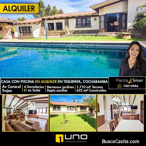 Hermosa casa con piscina en alquiler, Tiquipaya, Cochabamba