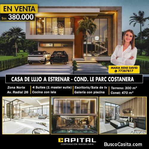 Hermosa CASA DE LUJO en Venta con Piscina a estrenar!  “Condominio Le Parc Costanera”