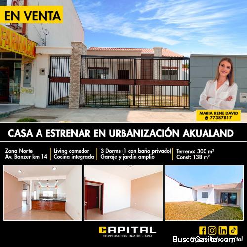 Casa en Venta en Urbanización Akualand! 