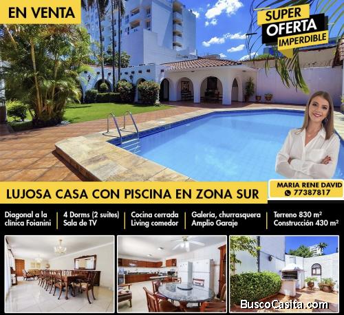 LUJOSA CASA EN VENTA EN ZONA SUR! 