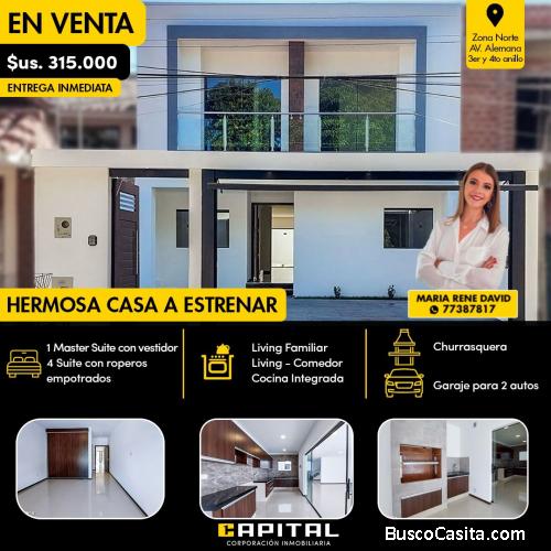 EN VENTA HERMOSA CASA A ESTRENAR - ZONA NORTE 