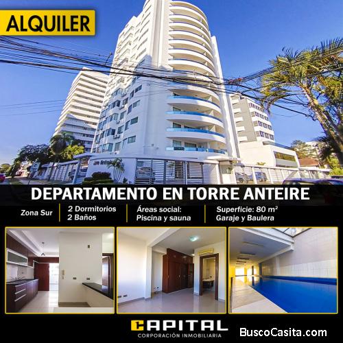 Departamento en alquiler, Torre Anteire, Zona Sur