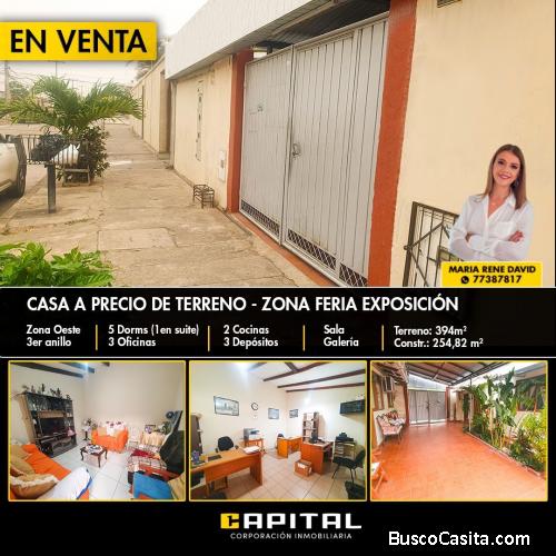 EN VENTA CASA A PRECIO DE TERRENO – ZONA FERIA EXPOSICIÓN
