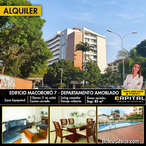 DEPARTAMENTO AMOBLADO EN ALQUILER - Edificio MACORORO 7