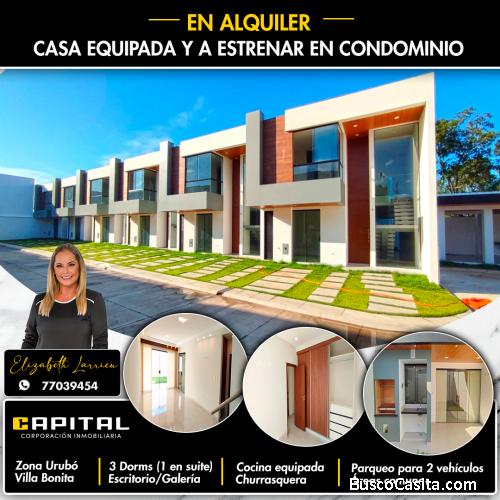 Casa equiáda a estrenar en alquiler zona Urubo
