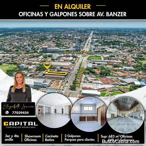 Galpones y oficinas en alquiler zona norte sobre Avenida Banzer
