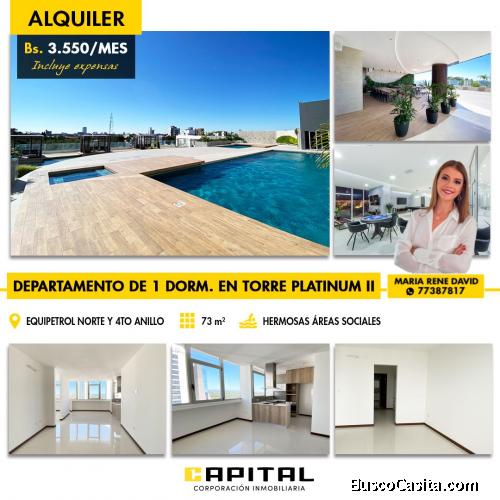 DEPARTAMENTO 1 DORMITORIO EN ALQUILER EN TORRE PLATINUM II, EQUIPETROL NORTE 