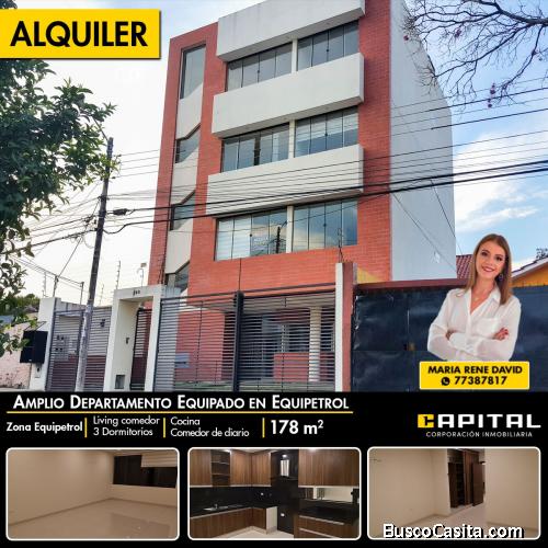 AMPLIO DEPARTAMENTO EN ALQUILER DE 3 DORMITORIOS – ZONA EQUIPETROL