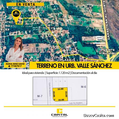 TERRENO EN VENTA – URBANIZACION ABIERTA (VALLE SANCHEZ)