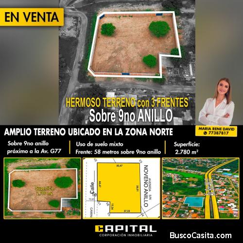 TERRENO EN VENTA – ZONA NORTE SOBRE 9No ANILLO (PROXIMO A G77)