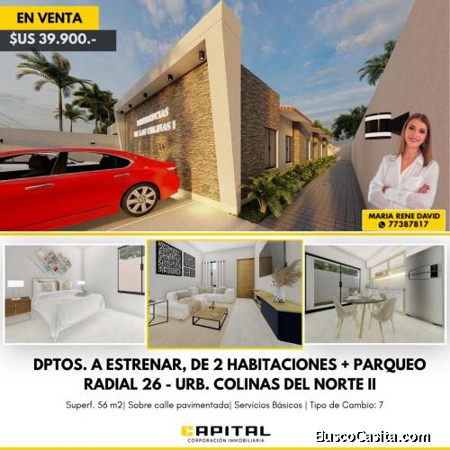 DEPARTAMENTO A ESTRENAR EN VENTA + PARQUEO EN URBANIZACION COLINAS DEL NORTE II